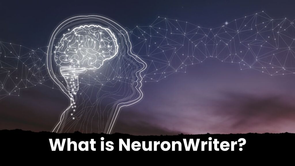 NeuronWriter Review