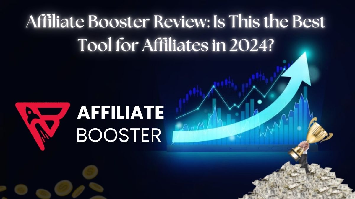 Affiliate Booster Review