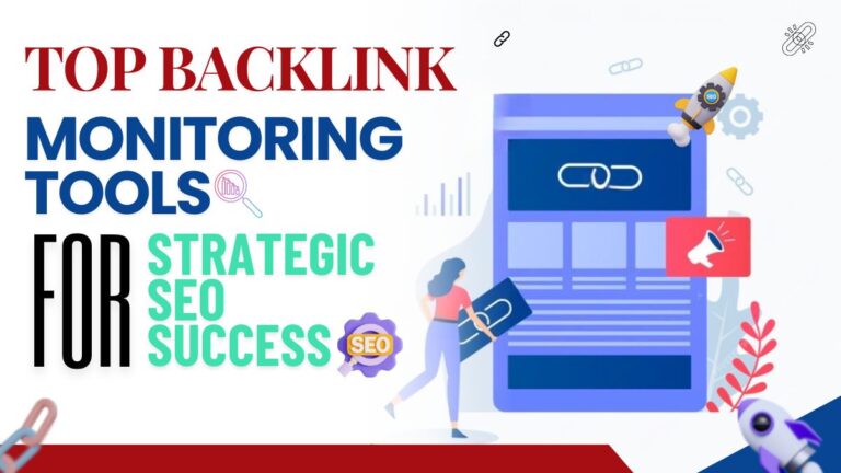 Backlink Monitoring Tools