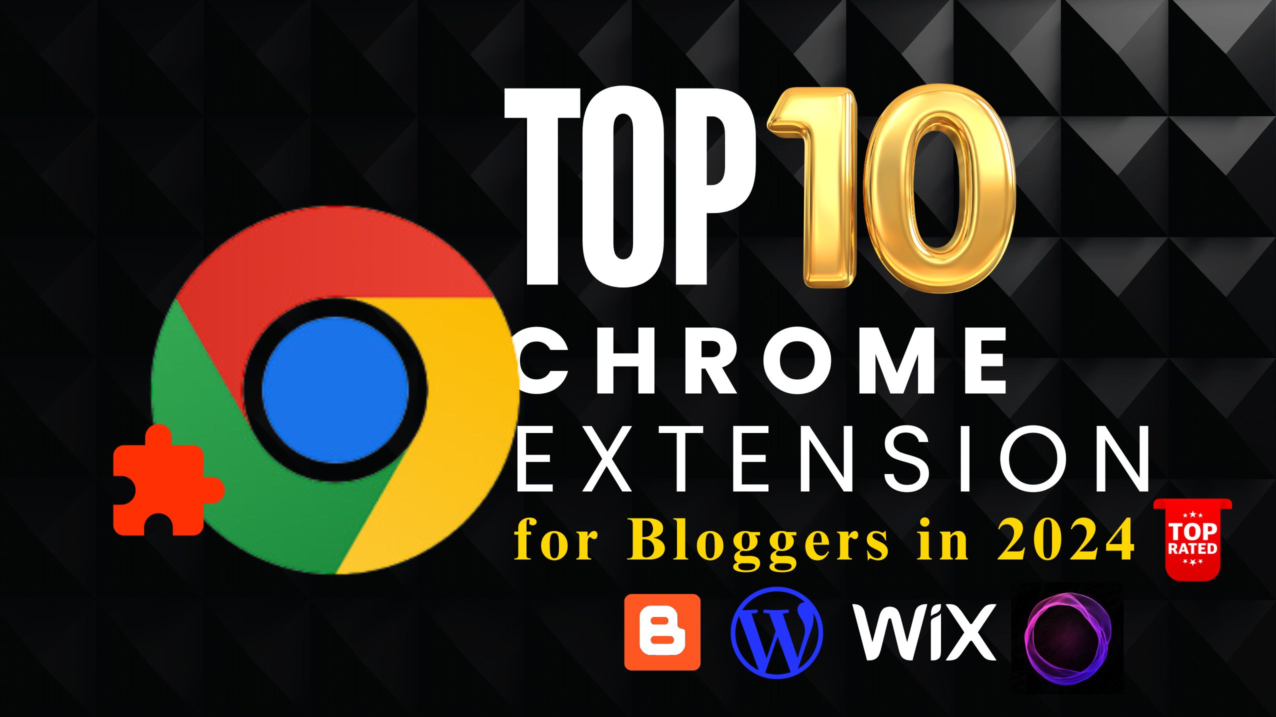 Chrome Extensions for Bloggers