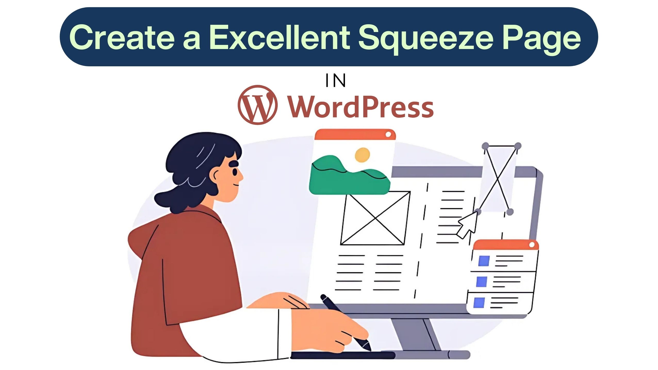 How to Create a Squeeze Page in WordPress