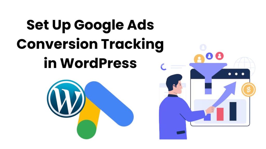 Google Ads Conversion Tracking in WordPress