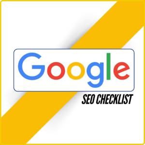 SEO CHECKLIST BY GOOGLE          